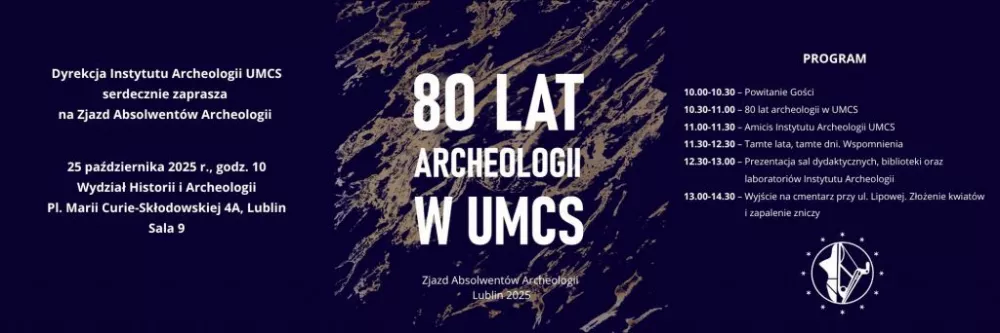 Archeolodzy z UMCS obchodzą jubileusz