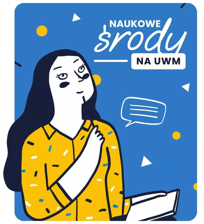 Grafika promocyjna cyklu Naukowe środy na UWM.